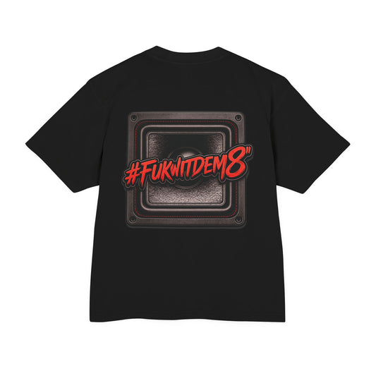 #Fukwitdem8" Heavy Tee